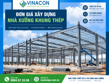 Đơn giá xây dựng nhà xưởng Khung Thép