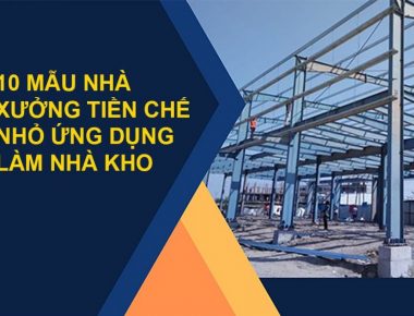 Bản vẽ 10 Nhà xưởng tiền chế nhỏ, giá rẻ ứng dụng làm nhà kho