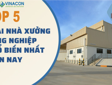 Tham khảo 5 cách phân loại nhà xưởng mới nhất hiện nay