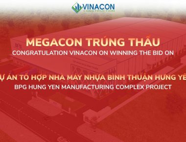 VINACON TRÚNG THẦU THI CÔNG  DỰ ÁN XÂY DỰNG NHÀ XƯỞNG DIỆN TÍCH HƠN 17000M2 TẠI HƯNG YÊN